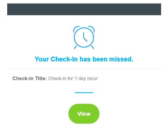 Email notification for missed check-ins