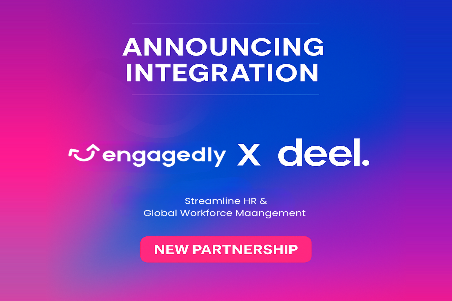 Engagedly Announces Integration with Deel