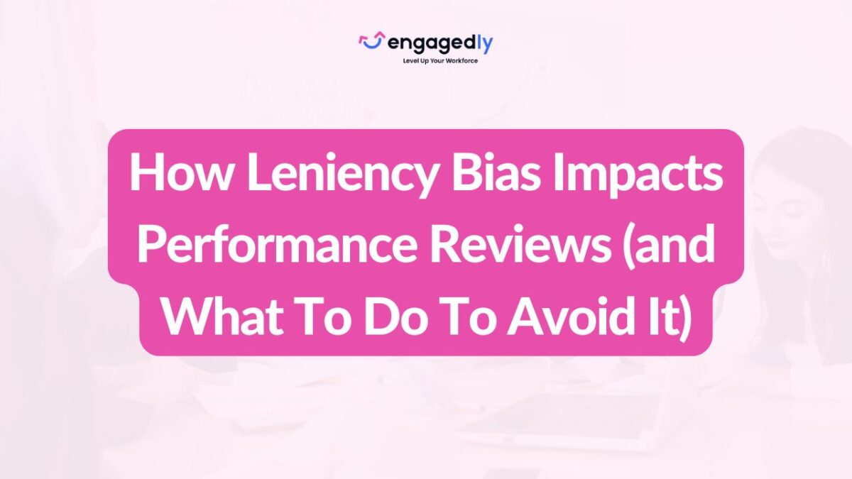 leniency bias