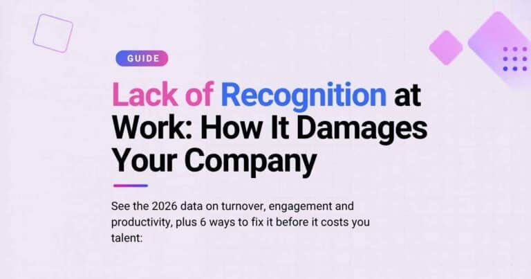 Lack of Recognition at Work: How It Damages Your Company