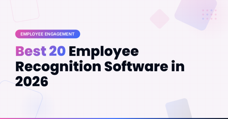 Best 20 Employee Recognition Softwares in 2026
