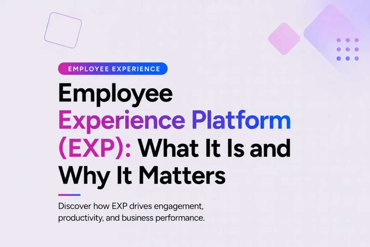 Employee Experience Platform (EXP)